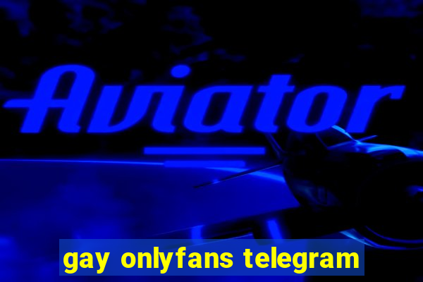 gay onlyfans telegram